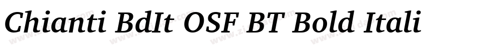 Chianti BdIt OSF BT Bold Italic字体转换